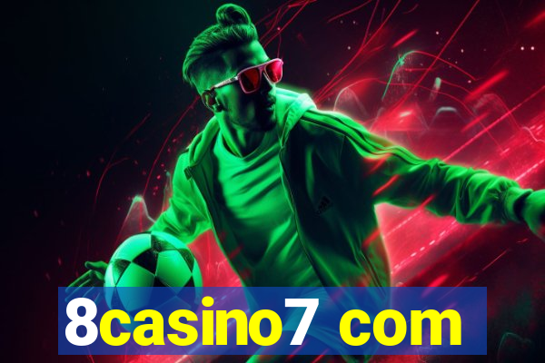 8casino7 com